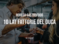 Fattorie del Duca 10 lat w Polsce